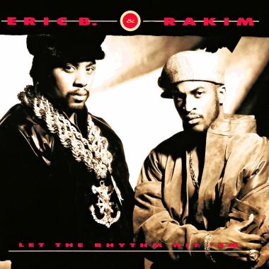 Eric B. and Rakim -  Let the Rhythm Hit 'Em